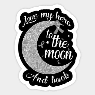 love brain cancer to the moon Sticker